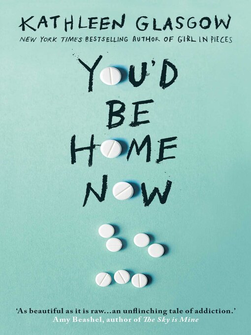 Title details for You'd Be Home Now by Kathleen Glasgow - Wait list